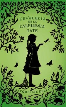 L´EVOLUCIO DE LA CALPURNIA TATE | 9788424643591 | JACQUELINE KELLY