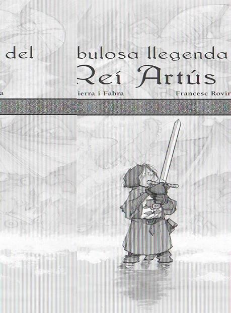 LA FABULOSA LLEGENDA DEL REI ARTUS | 9788423689910 | SIERRA I FABRA, JORDI (1947- )