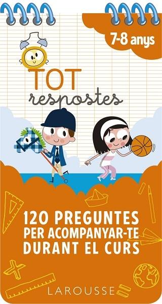 TOT RESPOSTES 7-8 ANYS  120 PREGUNTES PER ACOMPANYAR-TE | 9788417720841