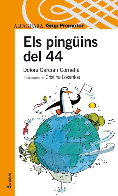 ELS PINGUINS DEL 44 | 9788484359975 | DOLORS GARCIA CORNELLA