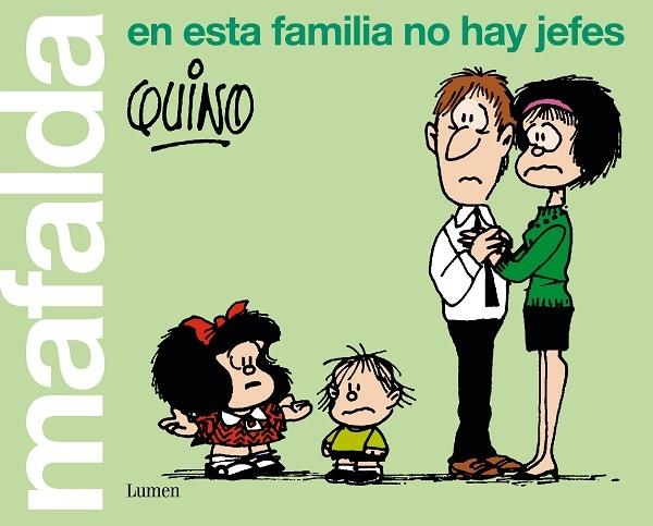 MAFALDA EN ESTA FAMILIA NO HAY JEFES | 9788426407283 | QUINO