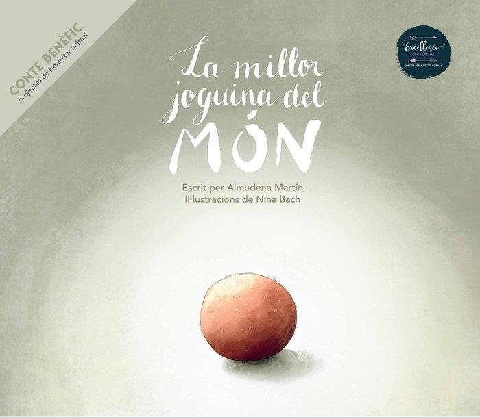 LA MILLOR JOGUINA DEL MON | 9788412500875 | ALMUDENA MARTIN / NINA BACH