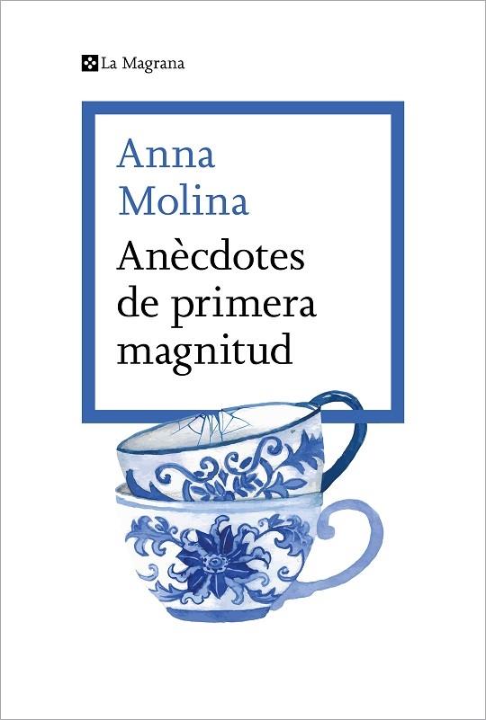 ANECDOTES DE PRIMERA MAGNITUD | 9788419013675 | ANNA MOLINA