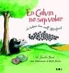 EN CALVIN NO SAP VOLAR | 9788416003242 | JENNIFER BERNE