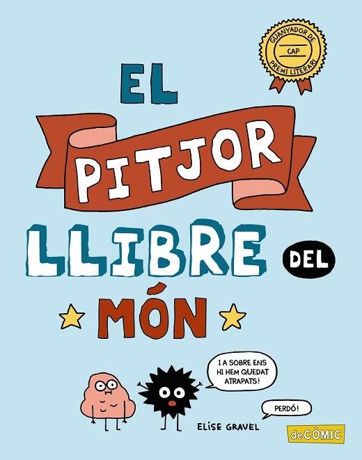 EL PITJOR LLIBRE DEL MON | 9788448952730 | ELISE GRAVEL