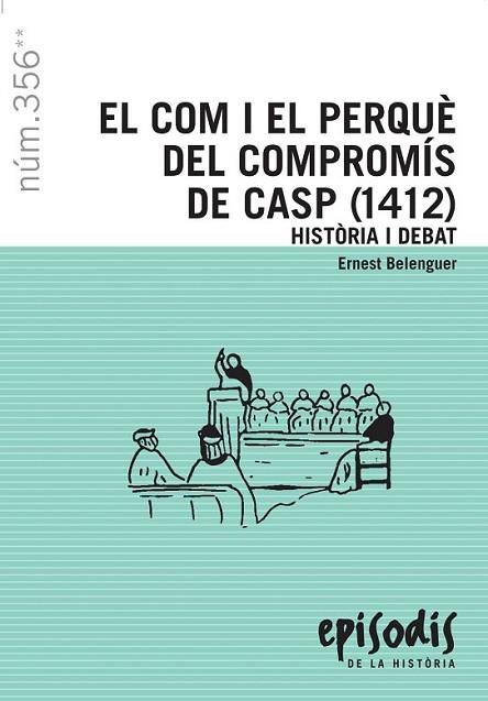 EL COM I EL PERQUE DEL COMPROMIS DE CASP (1412) | 9788423207725 | ERNEST BELENGUER