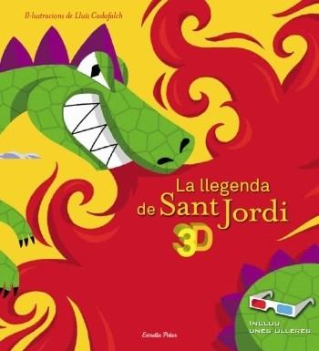 LA LLEGENDA DE SANT JORDI 3D | 9788499324517 | LLUIS CADAFALCH