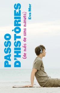 PASSO D'HISTÒRIES (DE MÉS DE CINC MINUTS) | 9788424632168 | EVA MOR