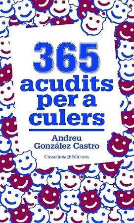 365 ACUDITS PER A CULERS | 9788490341032 | ANDREU GONZALEZ CASTRO