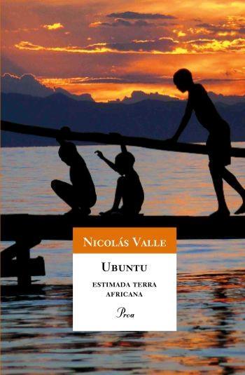 UBUNTU. ESTIMADA TERRA AFRICANA | 9788484370932 | NICOLÁS VALLE