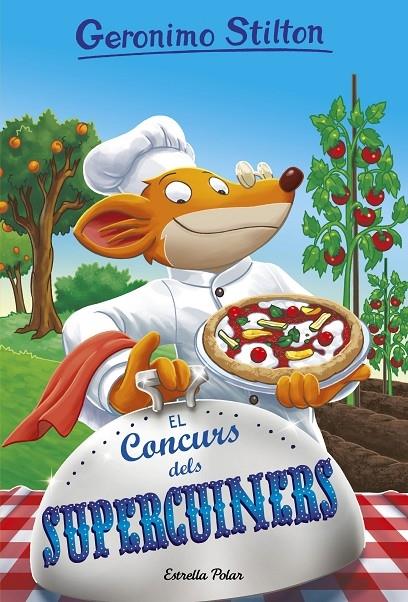 EL CONCURS DE SUPERCUINERS | 9788491374473 | GERONIMO STILTON