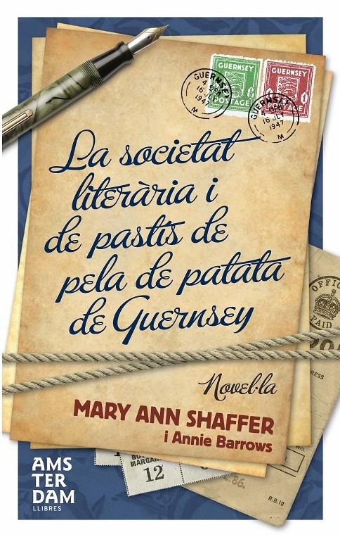 LA SOCIETAT LITARÀRIA I DE PASTÍS DE PELA DE PATATA DE GUERN | 9788493660383 | MARY ANN SHAFFER I ANNIE BARROWS