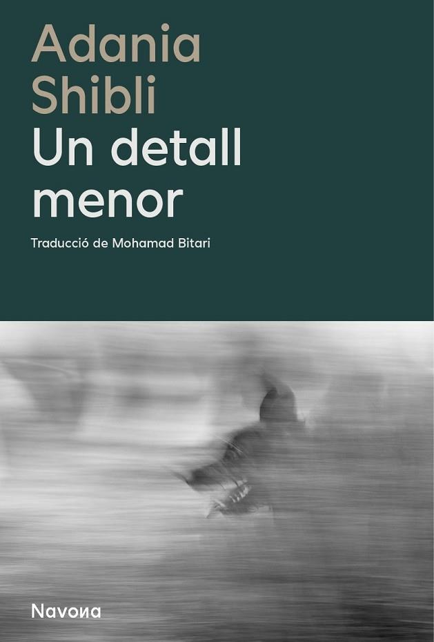 UN DETALL MENOR | 9788410180048 | ADANIA SHIBLI