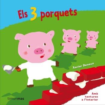 ELS TRES PORQUETS | 9788499320090 | XAVIER DENEUX