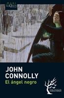 EL ANGEL NEGRO | 9788483835746 | JOHN CONNOLLY