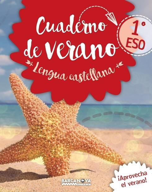 CUADERNO DE VERANO LENGUA CASTELLANA 1 ESO | 9788448942052