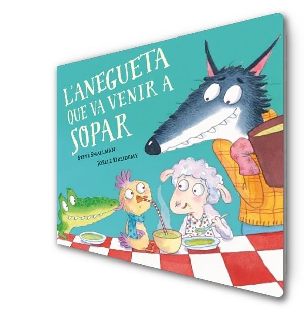 L'ANEGUETA QUE VA VENIR A SOPAR | 9788448864392 | STEVE SMALLMAN / JOELLE DREIDEMY