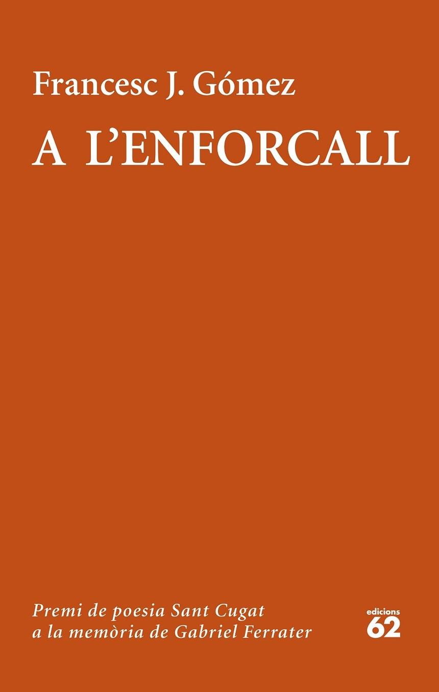 A L'ENFORCALL | 9788429777918 | FRANCESC J. GOMEZ