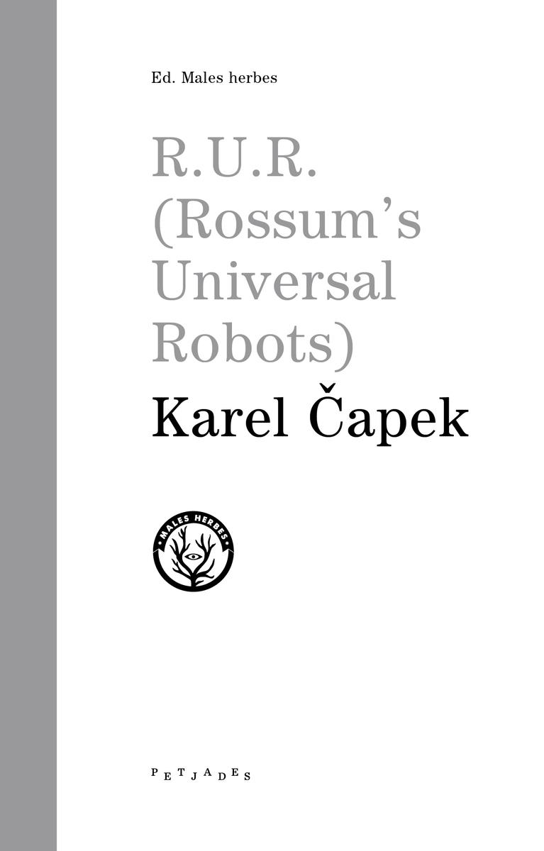 R.U.R (ROSSUM'S UNIVERSAL ROBOTS) | 9788494725838 | KAREL CAPEK