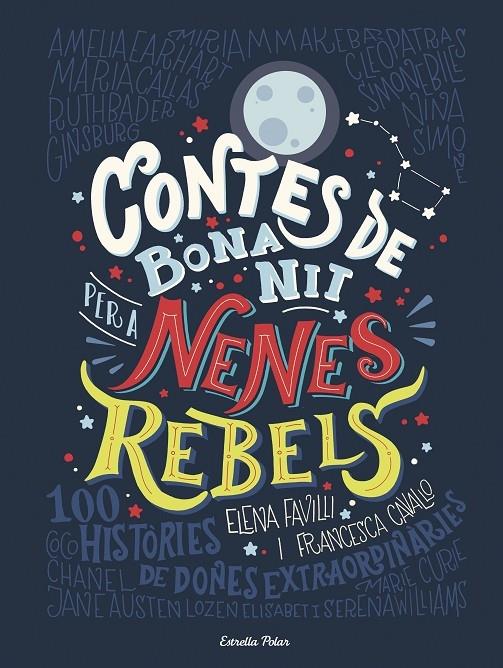 CONTES DE BONA NIT PER A NENES REBELS | 9788491373377 | ELENA FAVILLI / FRANCESCA CAVALLO