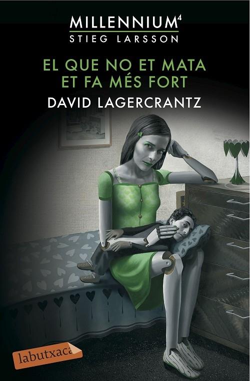 EL QUE NO ET MATA ET FA MES FORT | 9788416600144 | DAVID LAGERCRANTZ