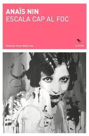 ESCALA CAP AL FOC | 9788412665949 | ANAÏS NIN