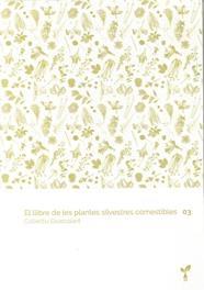 EL LLIBRE DE LES PLANTES SILVESTRES COMESTIBLES 3 | 9788418530067 | DIVERSOS