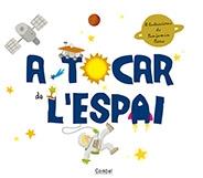 A TOCAR DE L'ESPAI | 9788498255461