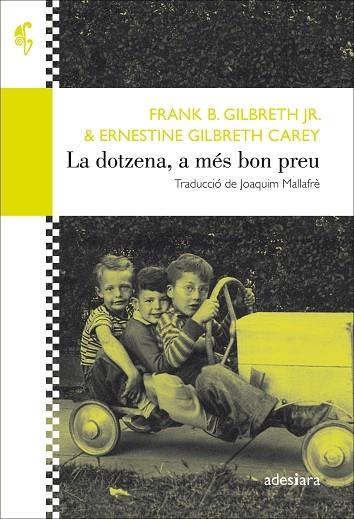 LA DOTZENA, A MES BON PREU | 9788416948475 | FRANK B. GILBRETH JR / ERNESTINE GILBRETH CAREY