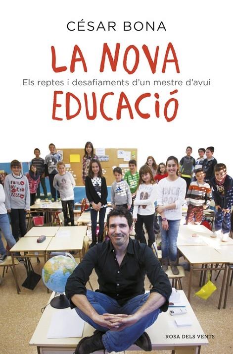 LA NOVA EDUCACIO | 9788416430239 | CESAR BONA