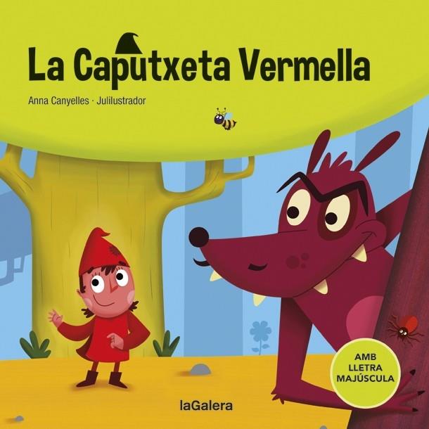 LA CAPUTXETA VERMELLA | 9788424669768 | ANNA CANYELLES / JULILUSTRADOR