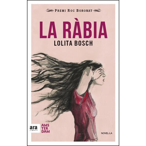 LA RABIA | 9788416743346 | LOLITA BOSCH