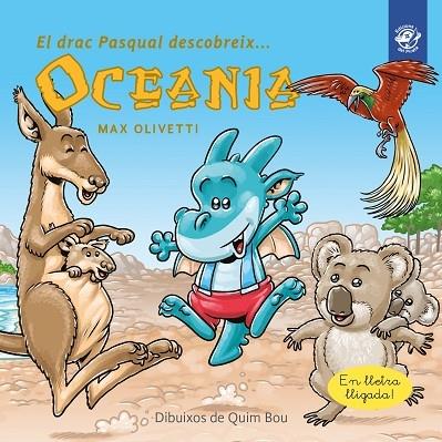 EL DRAC PASQUAL DESCOBREIX OCEANIA | 9788417207281 | MAX OLIVETTI