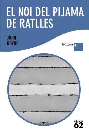 EL NOI DEL PIJAMA DE RATLLES | 9788429763287 | JOHN BOYNE