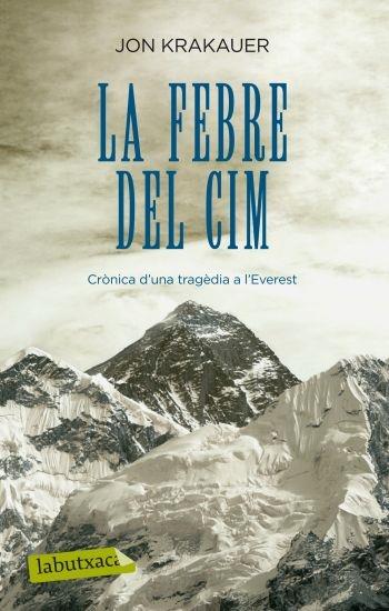 LA FEBRE DEL CIM | 9788499301235 | JON KRAKAUER