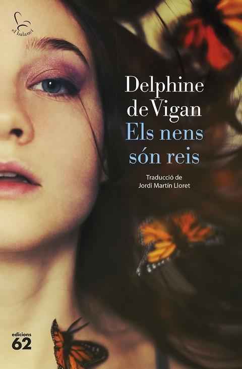 ELS NENS SON REIS | 9788429780581 | DELPHINE DE VIGAN