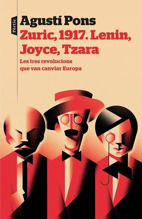 ZURIC, 1917. LENIN, JOYCE, TZARA | 9788498094022 | AGUSTI PONS