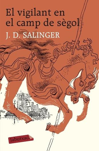 EL VIGILANT EN EL CAMP DE SEGOL | 9788496863217 | J.D. SALINGER