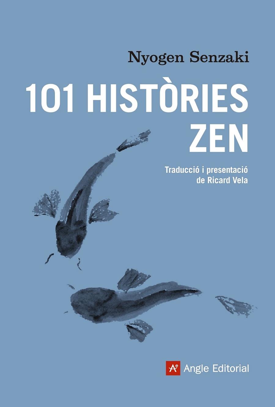 101 HISTORIES ZEN | 9788416139866 | NYOGEN SENZAKI