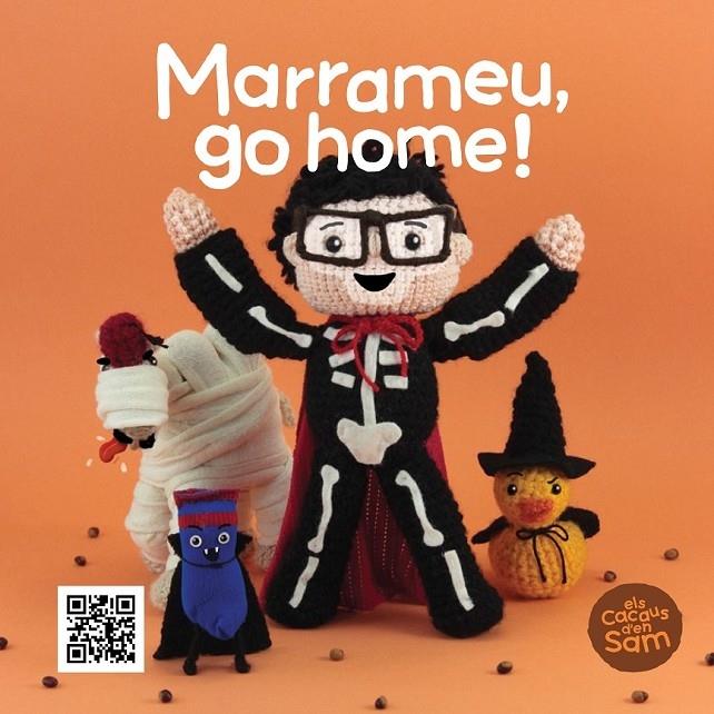 MARRAMEU, GO HOME! | 9788499793283 | ESPERANÇA SIERRA / XAVI TEIXIDOR