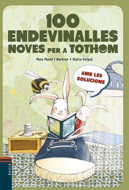 100 ENDEVINALLES NOVES PER A TOTHOM | 9788447936243 | PERE MARTI - NURIA FEIJOO