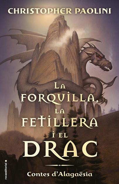 LA FORQUILLA, LA FETILLERA I EL DRAC | 9788417541811 | CHRISTOPHER PAOLINI