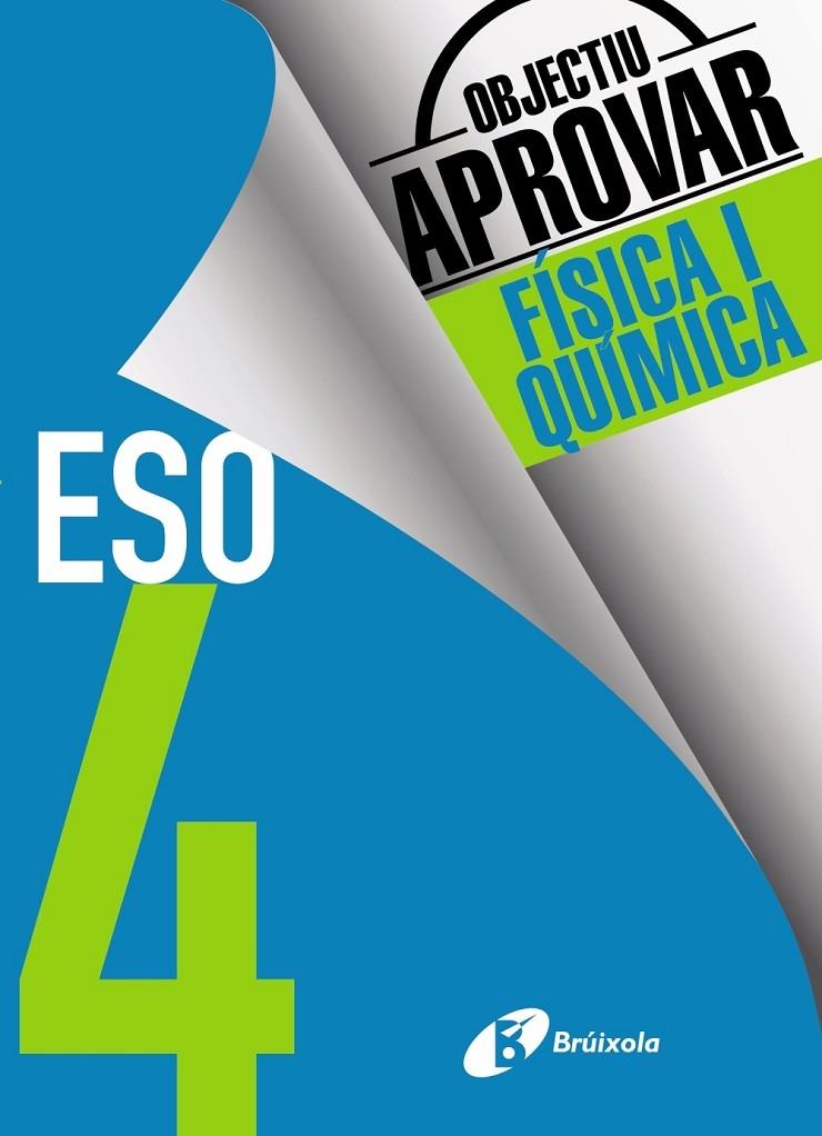 OBJECTIU APROVAR FISICA I QUIMICA 4 ESO | 9788499062242