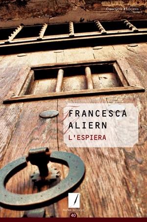 L'ESPIERA | 9788497918640 | FRANCESCA ALIERN