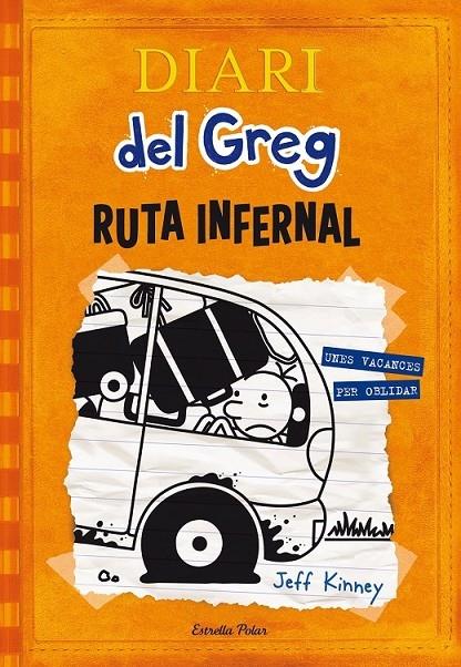 DIARI DEL GREG 9 RUTA INFERNAL | 9788490578667 | JEFF KINNEY