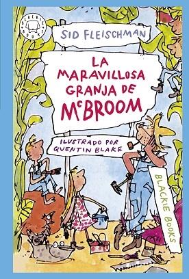 LA MERAVELLOSA GRANJA D'EN MCBROOM | 9788419172839 | SID FLEISCHMAN / QUENTIN BLAKE