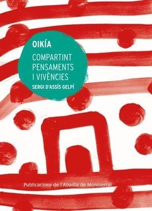 OIKIA  COMPARTINT PENSAMENTS I VIVENCIES | 9788491912125 | SERDI D'ASSIS GELPI