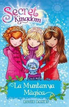 LA MUNTANYA MAGICA | 9788424644406 | ROSIE BANKS