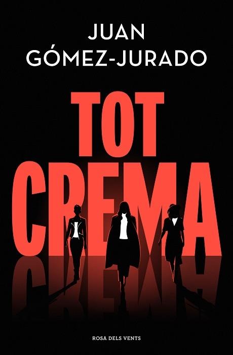 TOT CREMA | 9788418062858 | JUAN GOMEZ JURADO