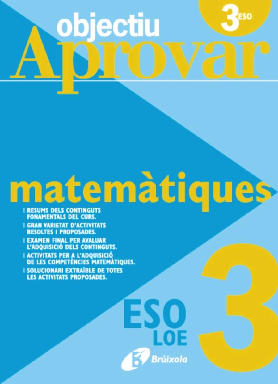 OBJECTIU APROVAR MATEMATIQUES 3ESO | 9788499060125